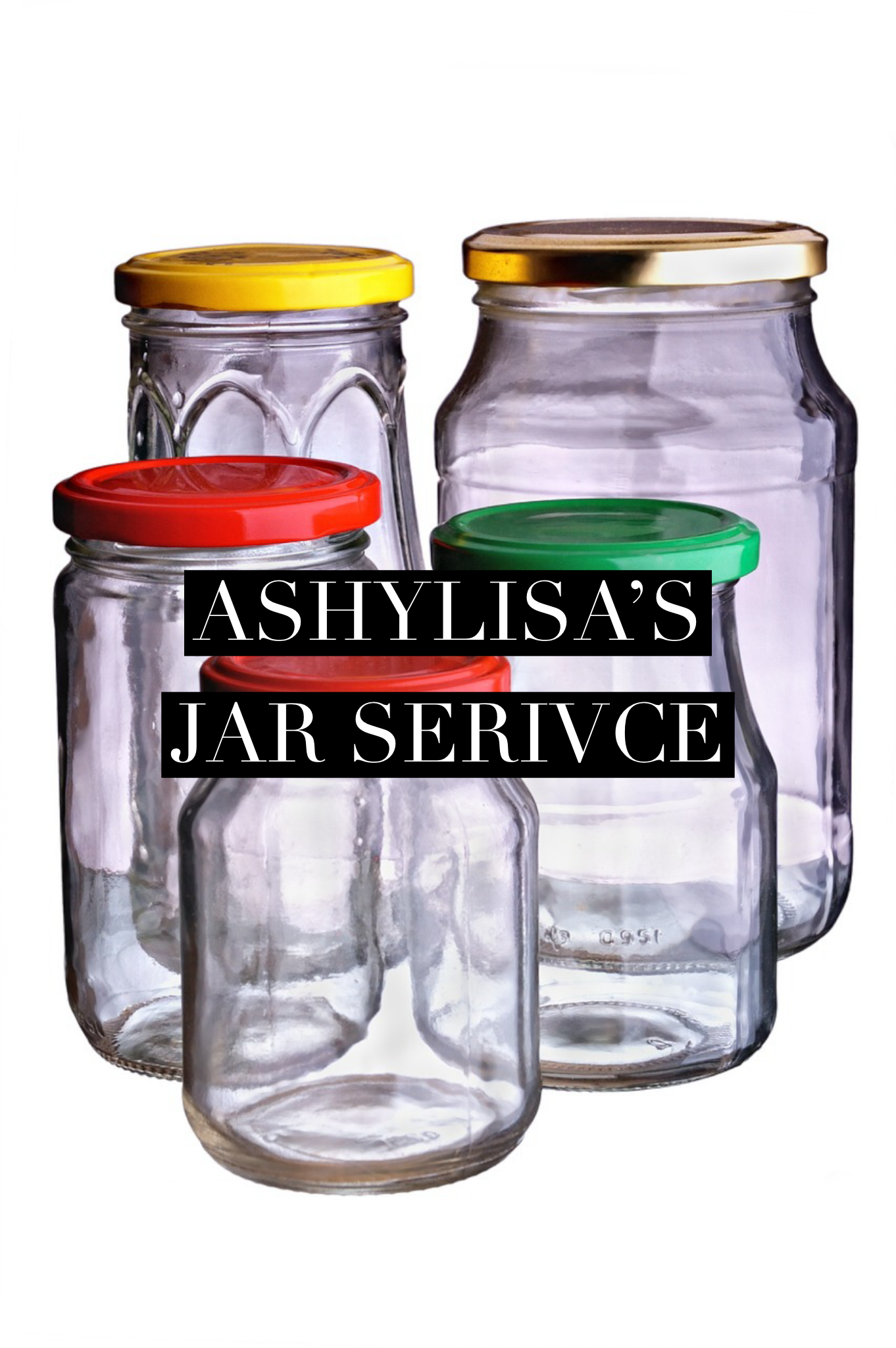 Ashylisa’s Jar Service