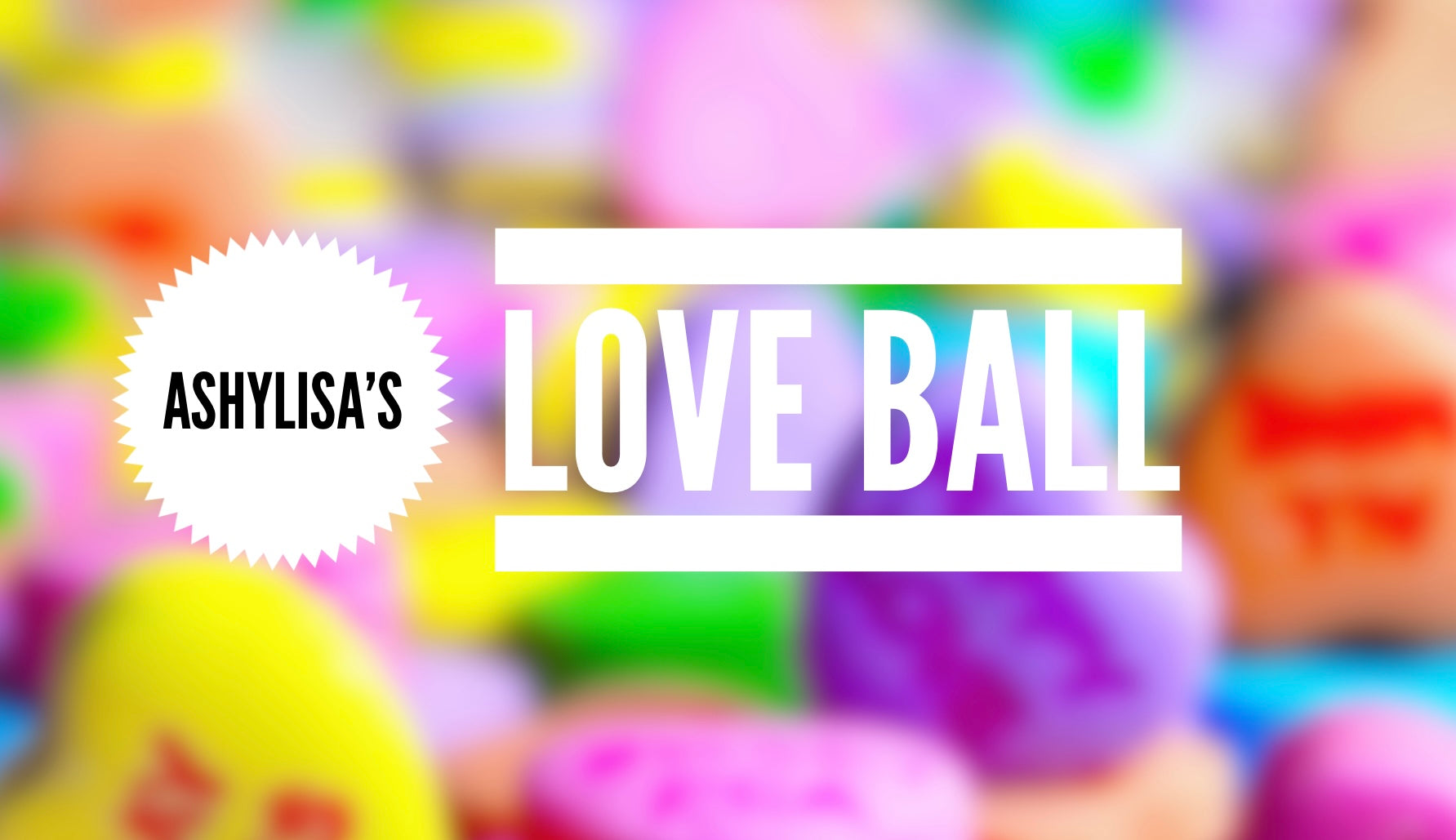 Ashylisa’s Love Ball Service