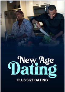 New Age Dating; Plus Size Dating