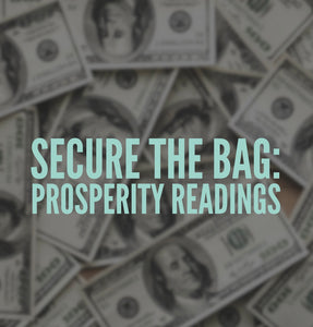 Secure the bag: Prosperity Readings