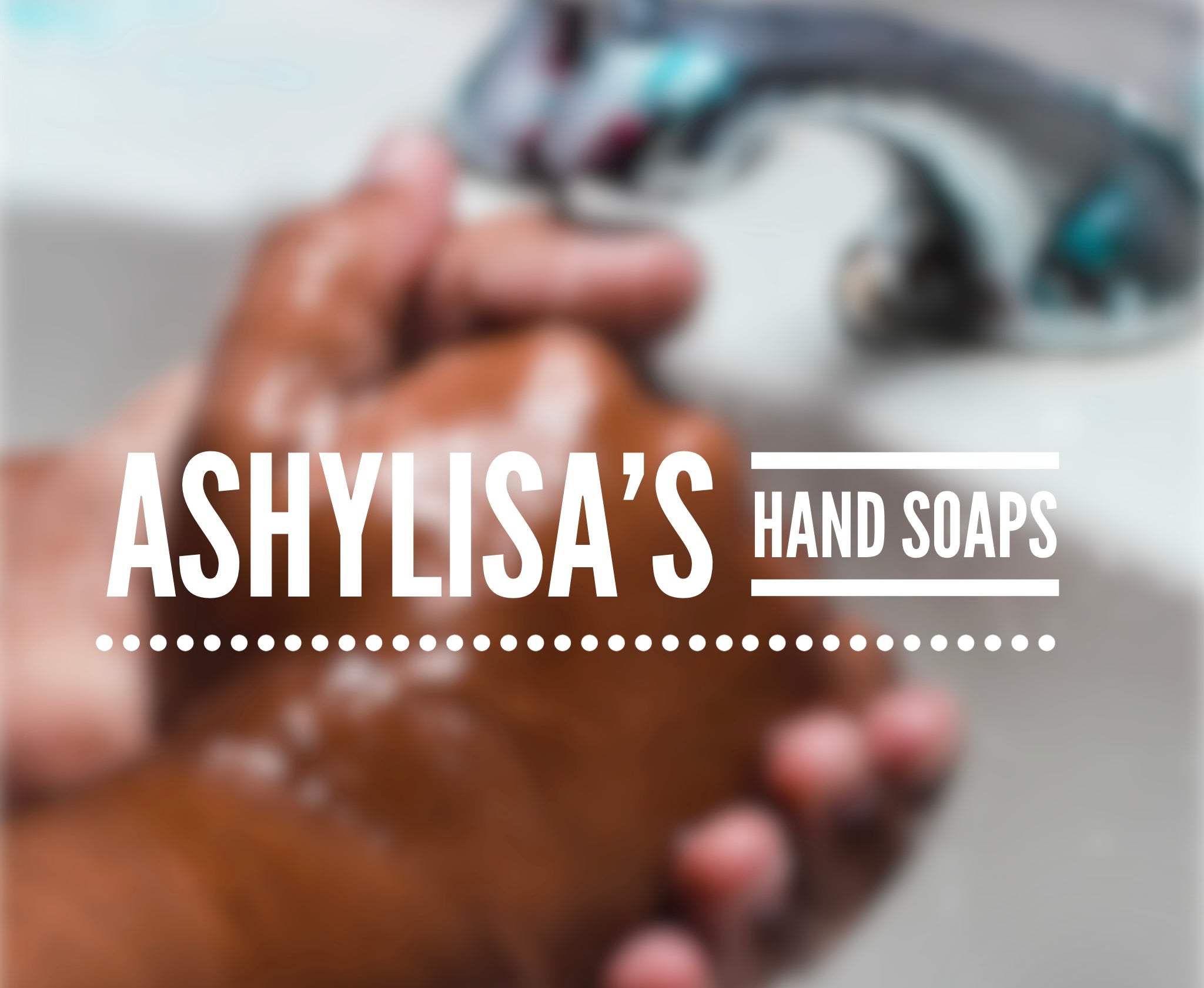 Ashylisa’s Hand Soaps