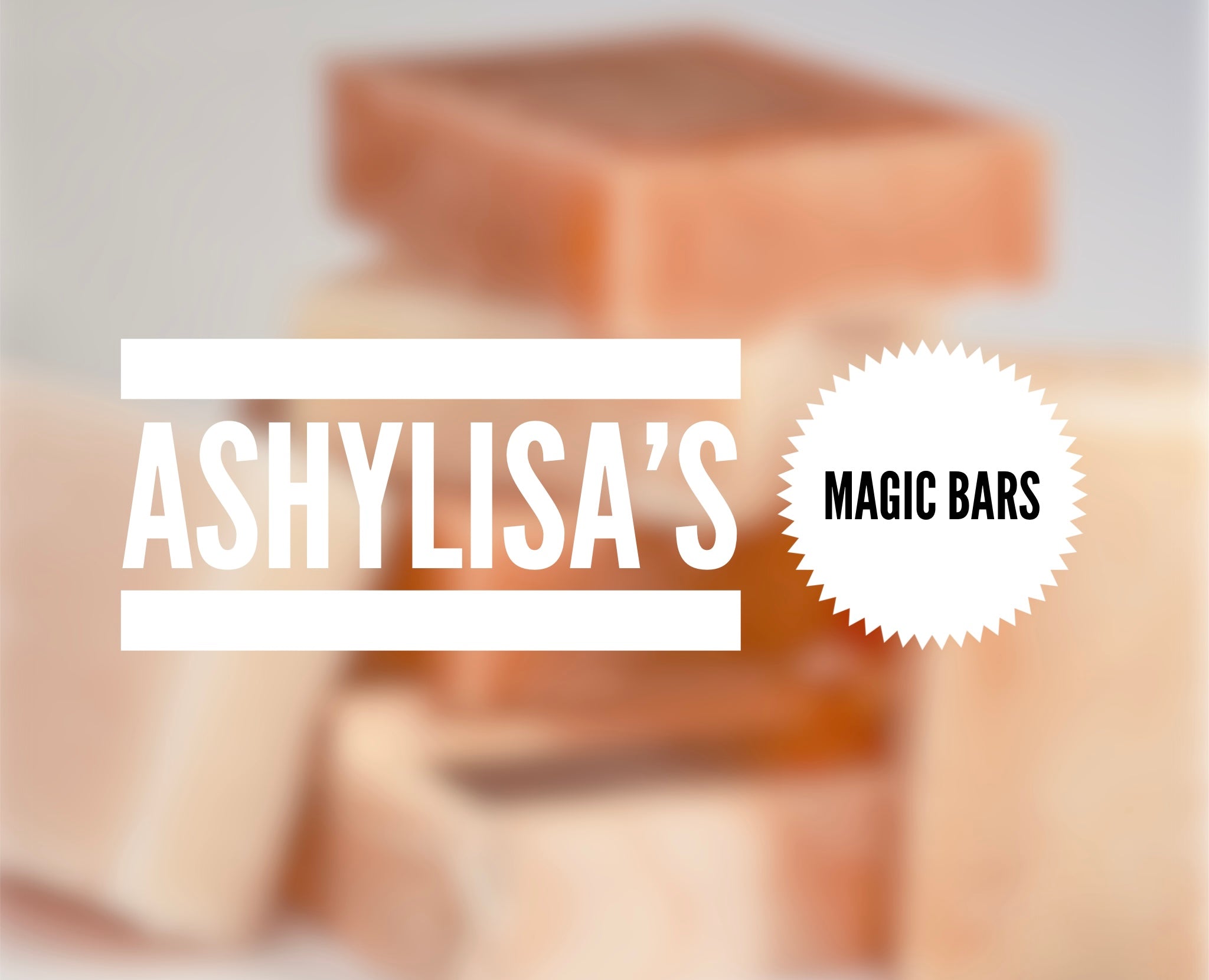 Ashylisa’s Magic Bars